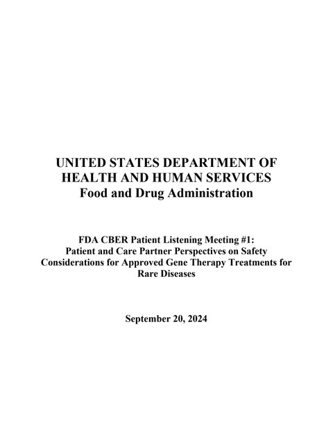 FDA CBER Patient Listening Meeting on Gene Therapy Safety: Patient and Care Partner Perspectives