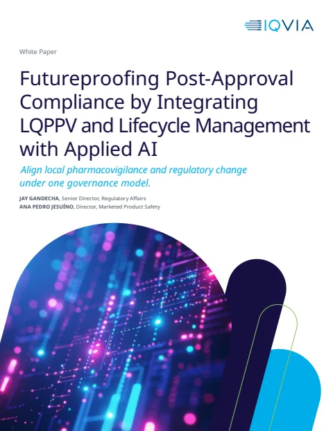 Futureproofing Post Approval Compliance by Integrating LQPPV and Lifecycle Management with Applied AI — cover
